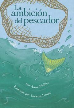 Paperback La Ambicion del Pescador [Spanish] Book