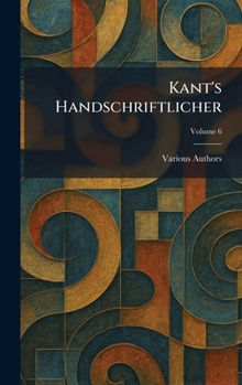 Hardcover Kant's Handschriftlicher [German] Book