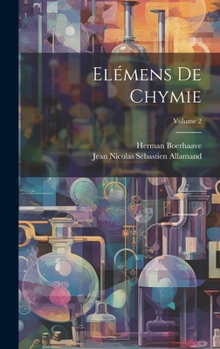 Hardcover Elémens De Chymie; Volume 2 [French] Book