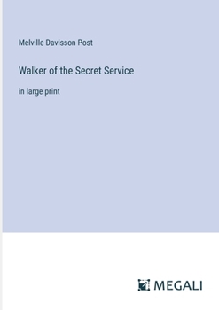 Paperback Walker of the Secret Service: in large print Book