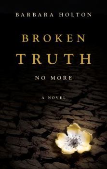 Paperback Broken Truth No More Book