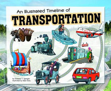 Hardcover An Illustrated Timeline of Transportation Book