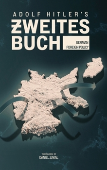 Hardcover Zweites Buch: German Foreign Policy Book