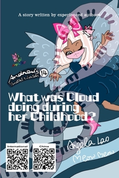 Paperback What was Cloud doing during her Childhood? Book