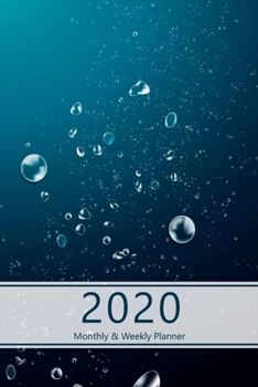 2020 Monthly & Weekly Planner: Hourly appointment planner. 7 full daily columns. Schedule, arrange, plan events. Monday start week. 9.0" x 6.0". ... underwater, air bubbles. Soft matte cover).