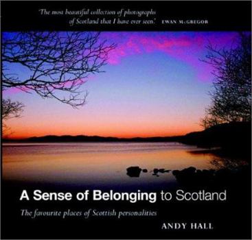 Hardcover A Sense of Belonging to Scotland Book