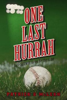 Paperback One Last Hurrah: Baseball will never be the same Book