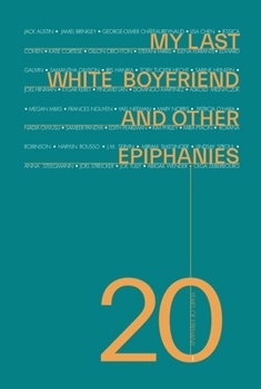 Paperback My Last White Boyfriend and Other Epiphanies Book