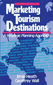 Hardcover Marketing Tourism Destinations: A Strategic Planning Approach Book