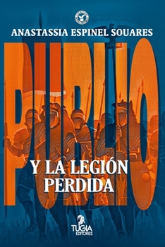 Paperback Publio y la legión perdida [Spanish] Book