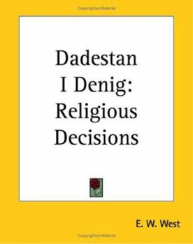 Paperback Dadestan I Denig: Religious Decisions Book