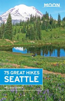 Paperback Moon 75 Great Hikes Seattle Book