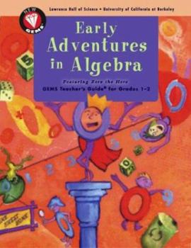 Paperback Early Adventures in Algebra: Featuring Zero the Hero Book