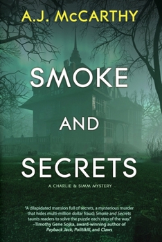 Smoke and Secrets: A Charlie & Simm Mystery
