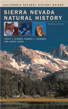 Paperback Sierra Nevada Natural History: An Illustrated Handbook Book