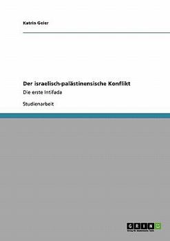 Paperback Der israelisch-palästinensische Konflikt: Die erste Intifada [German] Book