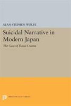 Paperback Suicidal Narrative in Modern Japan: The Case of Dazai Osamu Book