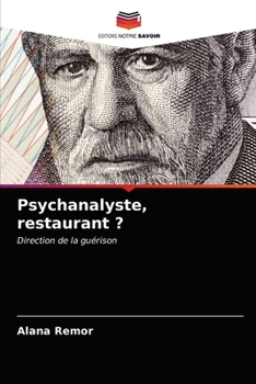Paperback Psychanalyste, restaurant ? [French] Book