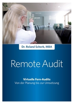 Paperback Remote-Audit - Virtuelle Fern-Audits: Von der Planung bis zur Umsetzung [German] Book