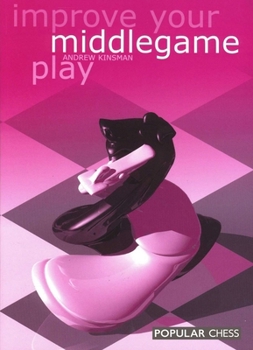 Paperback Improve Your Middlegame Play Book