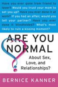 Paperback Are You Normal about Sex, Love, and Relationships? Book