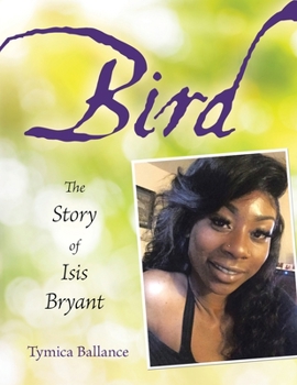 Paperback Bird: The Story of Isis Bryant Book