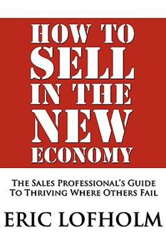 Paperback How to Sell in the New Economy Book