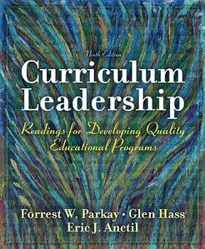 Paperback Curriculum Leadership: Readings for Developing Quality Educational Programs Book