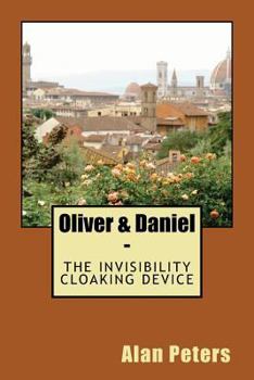 Paperback Oliver & Daniel: The Invisiblity Cloaking Device Book