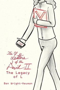The Letters of the Devil II: The Legacy of L (The Letters of the Devil, #2)