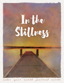 Paperback In the Stillness Book