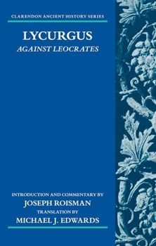 Hardcover Lycurgus: Against Leocrates Book