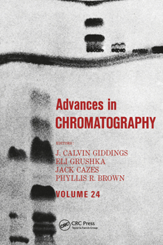 Hardcover Advances in Chromatography, Volume 24 Book