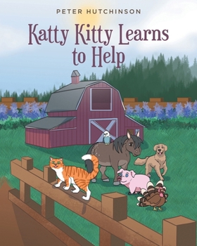 Paperback Katty Kitty Learns to Help Book