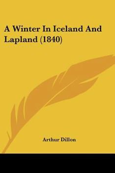 Paperback A Winter In Iceland And Lapland (1840) Book