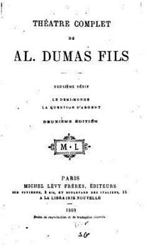Paperback Théatre Complet de Alexandre Dumas Fils - Deuxième Série Book