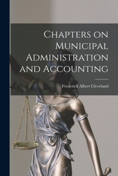 Paperback Chapters on Municipal Administration and Accounting [microform] Book