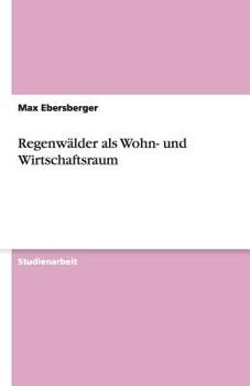 Paperback Regenwälder als Wohn- und Wirtschaftsraum [German] Book