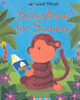 Paperback Schooltime for Sammy Book