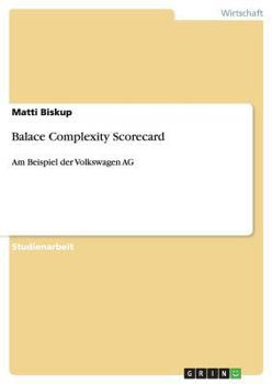 Paperback Balace Complexity Scorecard: Am Beispiel der Volkswagen AG [German] Book