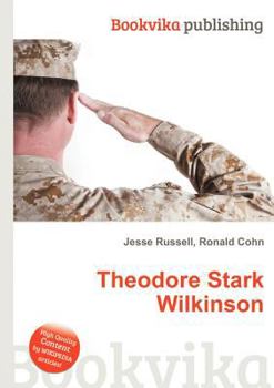 Paperback Theodore Stark Wilkinson Book