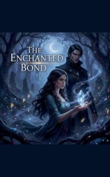 Paperback The Enchanted Bond Book