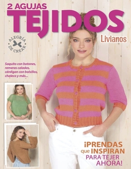 2 agujas tejidos livianos: ¡Prendas que inspiran para tejer ahora!