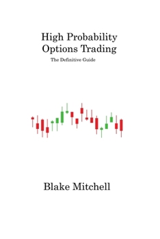 Paperback High Probability Options Trading: The Definitive Guide Book
