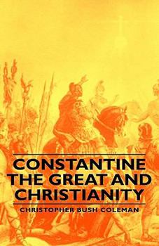 Hardcover Constantine the Great and Christianity Book