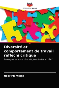 Paperback Diversité et comportement de travail réfléchi critique [French] Book