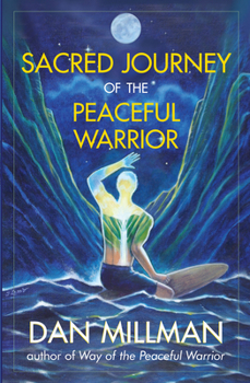 Paperback Sacred Journey of the Peaceful Warrior Book