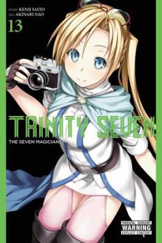 Trinity Seven: The Seven Magicians, Vol. 13 - Book #13 of the  7 / Trinity Seven