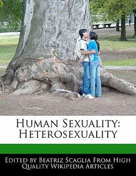 Paperback Human Sexuality: Heterosexuality Book