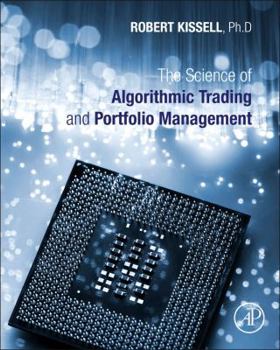 Hardcover The Science of Algorithmic Trading and Portfolio Management Book